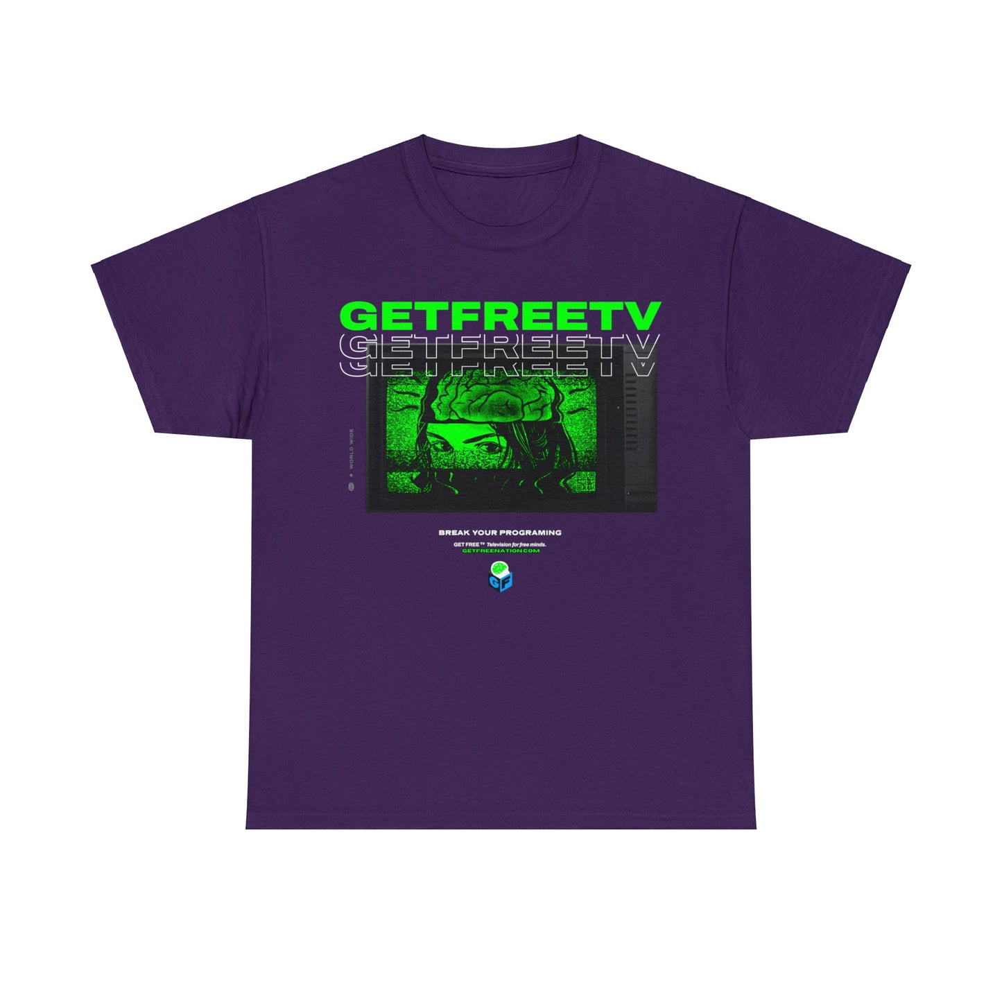 GETFREETV BREAK YOUR PROGRAMMING TEE