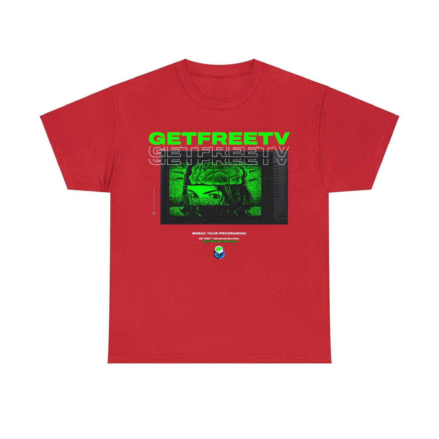 GETFREETV BREAK YOUR PROGRAMMING TEE