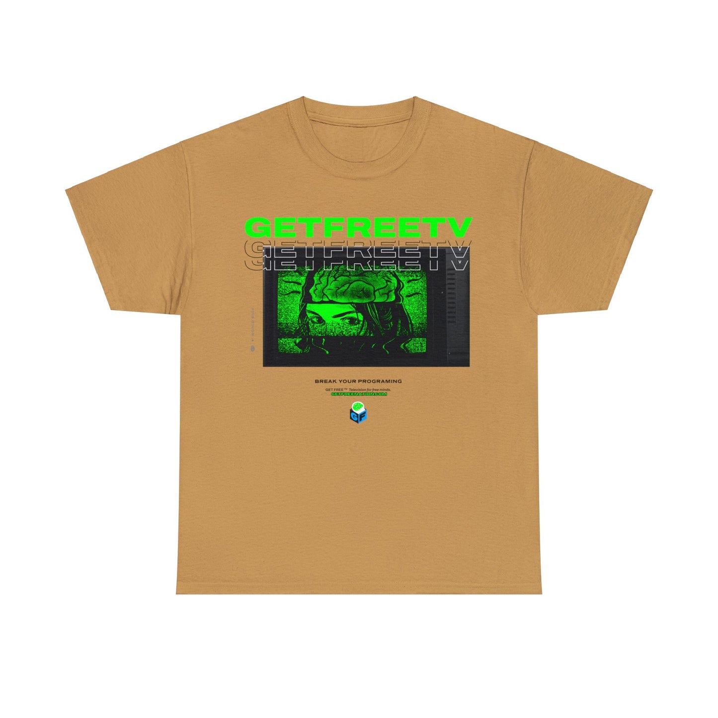 GETFREETV BREAK YOUR PROGRAMMING TEE