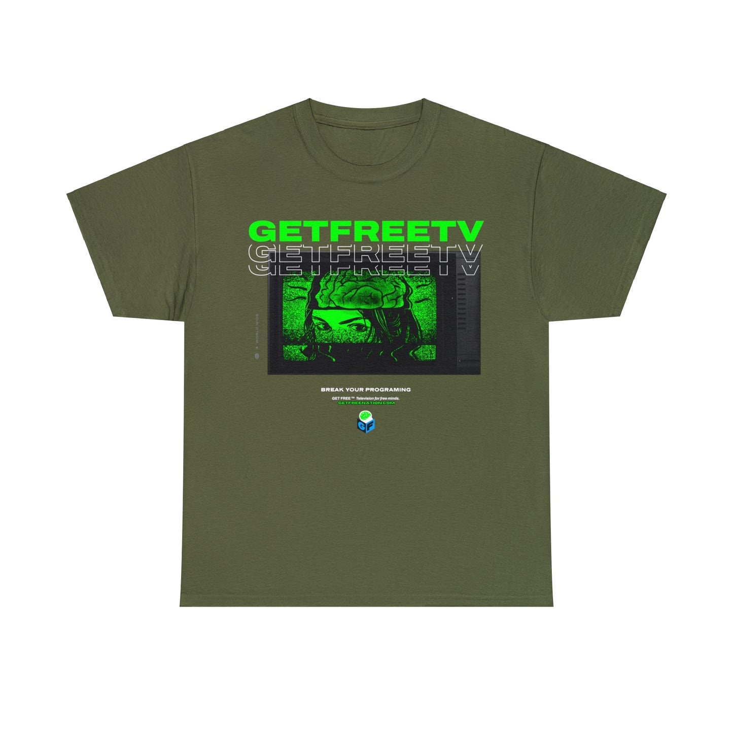 GETFREETV BREAK YOUR PROGRAMMING TEE