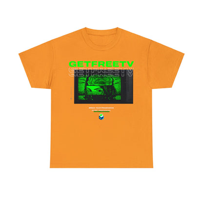 GETFREETV BREAK YOUR PROGRAMMING TEE